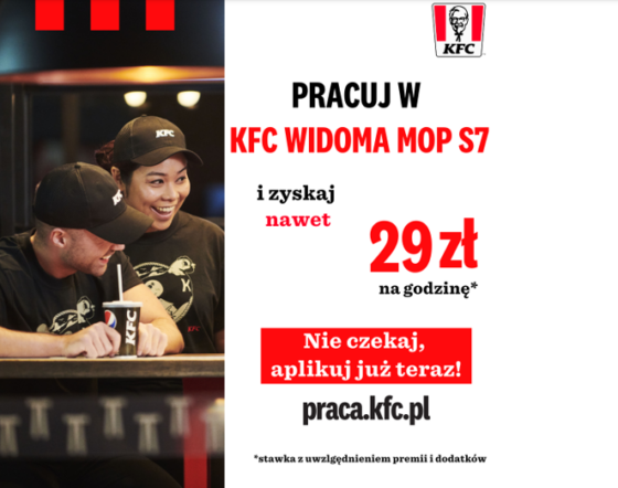 Oferta pracy w KFC WIDOMA MOP S7!