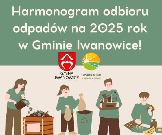 Harmonogram odbioru odpadów na 2025 rok w Gminie Iwanowice!